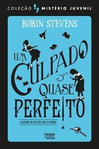 misterio-juvenil-sociedade-de-detetives-wells-wong-um-culpado-quase-perfeito-NL98756-scaled